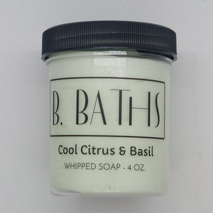 Cool Citrus & Basil Whipped Soap